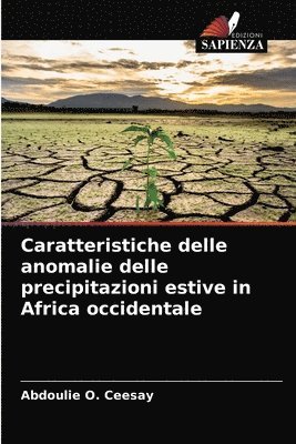 Caratteristiche delle anomalie delle precipitazioni estive in Africa occidentale 1