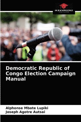 Democratic Republic of Congo Election Campaign Manual 1