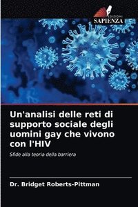 bokomslag Un'analisi delle reti di supporto sociale degli uomini gay che vivono con l'HIV
