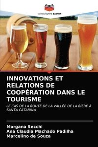 bokomslag Innovations Et Relations de Coopration Dans Le Tourisme