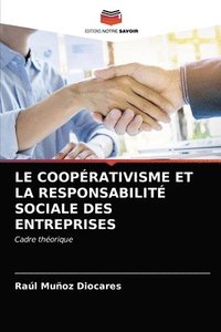 bokomslag Le Cooperativisme Et La Responsabilite Sociale Des Entreprises