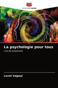 bokomslag La psychologie pour tous