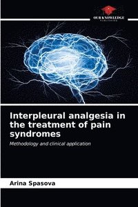 bokomslag Interpleural analgesia in the treatment of pain syndromes