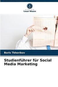 bokomslag Studienfhrer fr Social Media Marketing