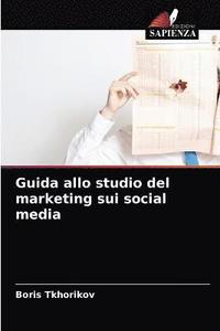 bokomslag Guida allo studio del marketing sui social media