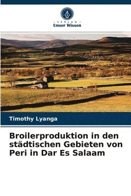 Broilerproduktion in den stdtischen Gebieten von Peri in Dar Es Salaam 1