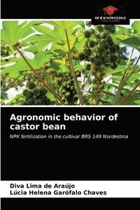 bokomslag Agronomic behavior of castor bean