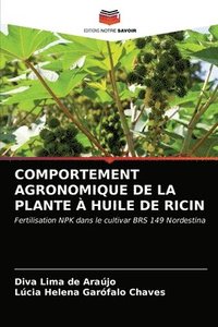 bokomslag Comportement Agronomique de la Plante  Huile de Ricin