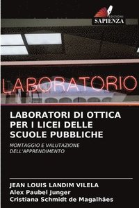 bokomslag Laboratori Di Ottica Per I Licei Delle Scuole Pubbliche