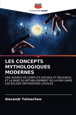 Les Concepts Mythologiques Modernes 1