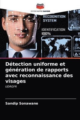 bokomslag Dtection uniforme et gnration de rapports avec reconnaissance des visages