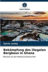 bokomslag Bekmpfung des illegalen Bergbaus in Ghana