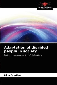 bokomslag Adaptation of disabled people in society