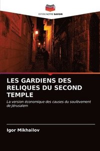 bokomslag Les Gardiens Des Reliques Du Second Temple