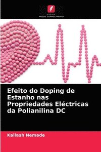 bokomslag Efeito do Doping de Estanho nas Propriedades Elctricas da Polianilina DC