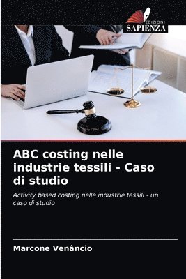 ABC costing nelle industrie tessili - Caso di studio 1