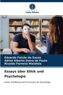 Essays ber Ethik und Psychologie 1
