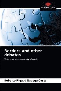 bokomslag Borders and other debates
