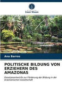bokomslag Politische Bildung Von Erziehern Des Amazonas