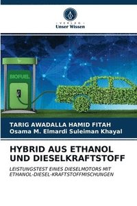 bokomslag Hybrid Aus Ethanol Und Dieselkraftstoff