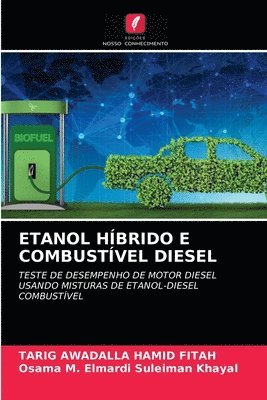 Etanol Hbrido E Combustvel Diesel 1
