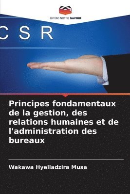 Principes fondamentaux de la gestion, des relations humaines et de l'administration des bureaux 1