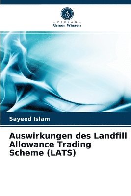 bokomslag Auswirkungen des Landfill Allowance Trading Scheme (LATS)