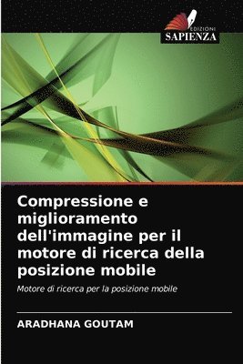 bokomslag Compressione e miglioramento dell'immagine per il motore di ricerca della posizione mobile