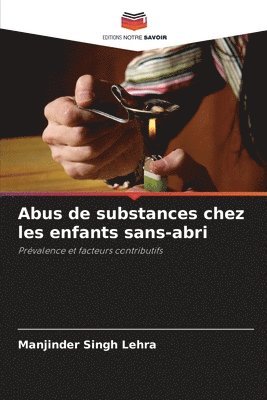 bokomslag Abus de substances chez les enfants sans-abri