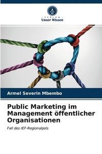bokomslag Public Marketing im Management ffentlicher Organisationen