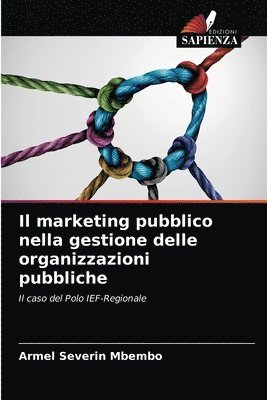 Il marketing pubblico nella gestione delle organizzazioni pubbliche 1