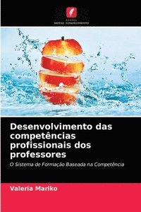 bokomslag Desenvolvimento das competncias profissionais dos professores