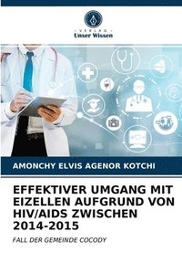 bokomslag Effektiver Umgang Mit Eizellen Aufgrund Von Hiv/AIDS Zwischen 2014-2015