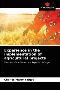 bokomslag Experience in the implementation of agricultural projects