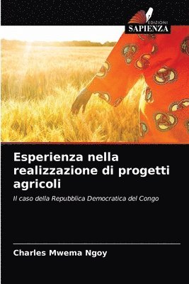 bokomslag Esperienza nella realizzazione di progetti agricoli