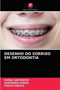 bokomslag Desenho Do Sorriso Em Ortodontia