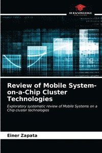 bokomslag Review of Mobile System-on-a-Chip Cluster Technologies