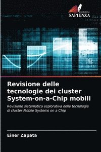 bokomslag Revisione delle tecnologie dei cluster System-on-a-Chip mobili