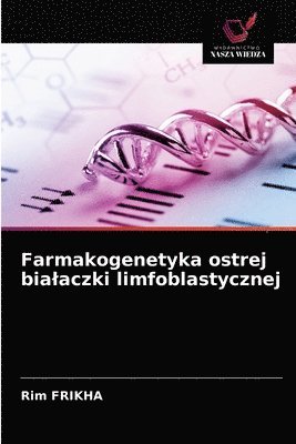 Farmakogenetyka ostrej bialaczki limfoblastycznej 1