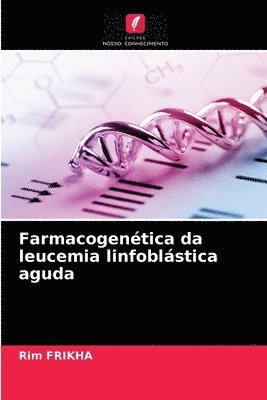 bokomslag Farmacogentica da leucemia linfoblstica aguda