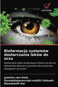 bokomslag Biofarmacja systemw dostarczania lekw do oczu