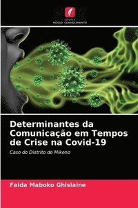 bokomslag Determinantes da Comunicacao em Tempos de Crise na Covid-19