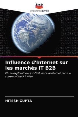 bokomslag Influence d'Internet sur les marchs IT B2B