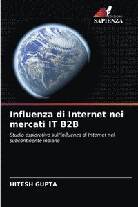 bokomslag Influenza di Internet nei mercati IT B2B