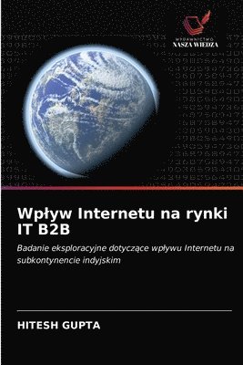 bokomslag Wplyw Internetu na rynki IT B2B