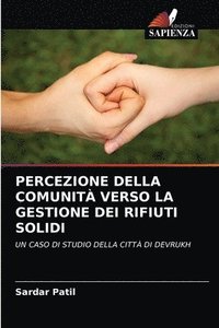 bokomslag Percezione Della Comunit Verso La Gestione Dei Rifiuti Solidi