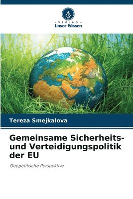 Gemeinsame Sicherheits- und Verteidigungspolitik der EU 1