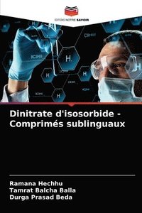 bokomslag Dinitrate d'isosorbide - Comprims sublinguaux