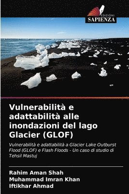 Vulnerabilit e adattabilit alle inondazioni del lago Glacier (GLOF) 1