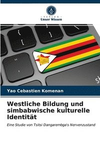 bokomslag Westliche Bildung und simbabwische kulturelle Identitat